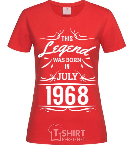 Women's T-shirt This legend was born in july red фото
