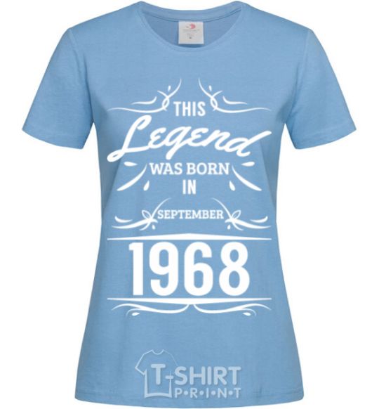 Women's T-shirt This legend was born in september sky-blue фото