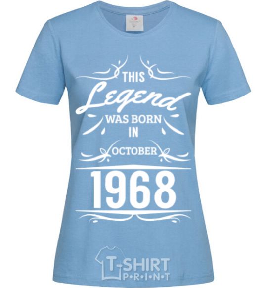 Women's T-shirt This legend was born in october sky-blue фото