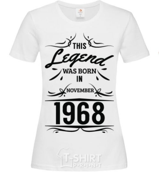 Women's T-shirt This legend was born in november White фото
