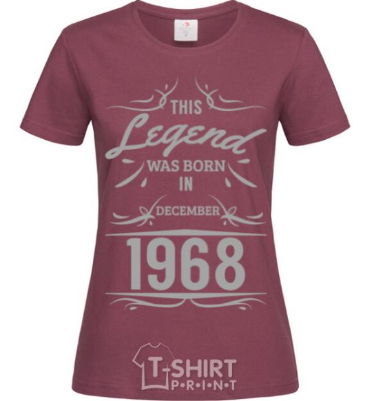 Women's T-shirt This legend was born in december burgundy фото