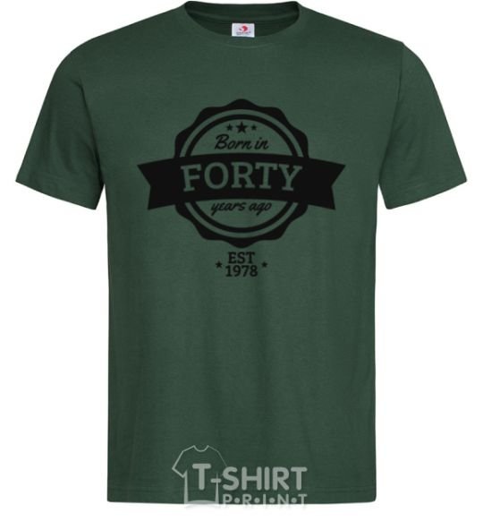 Men's T-Shirt Born in forty years ago bottle-green фото