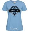 Women's T-shirt Born in forty years ago sky-blue фото