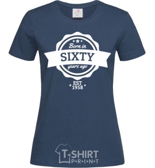 Women's T-shirt Born in sixty years ago navy-blue фото