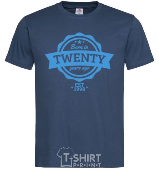 Men's T-Shirt Born in twenty years ago navy-blue фото