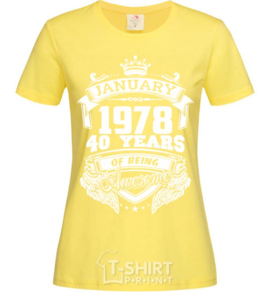 Women's T-shirt January 1978 awesome cornsilk фото