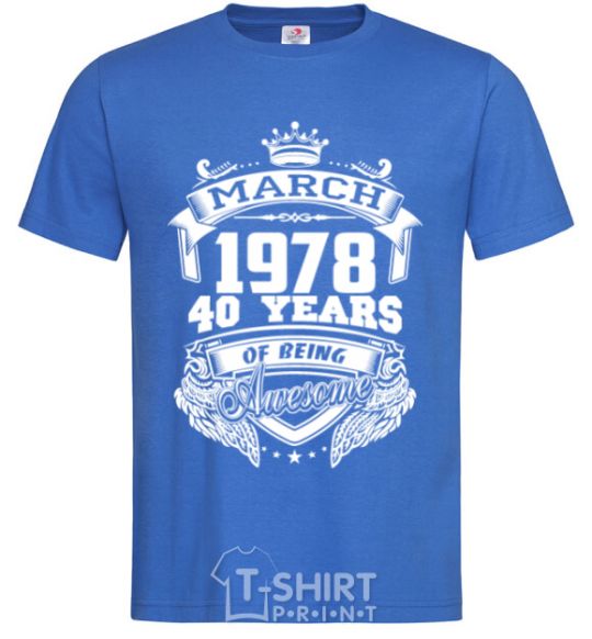 Men's T-Shirt March 1978 awesome royal-blue фото