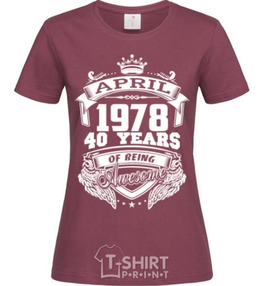 Women's T-shirt April 1978 awesome burgundy фото