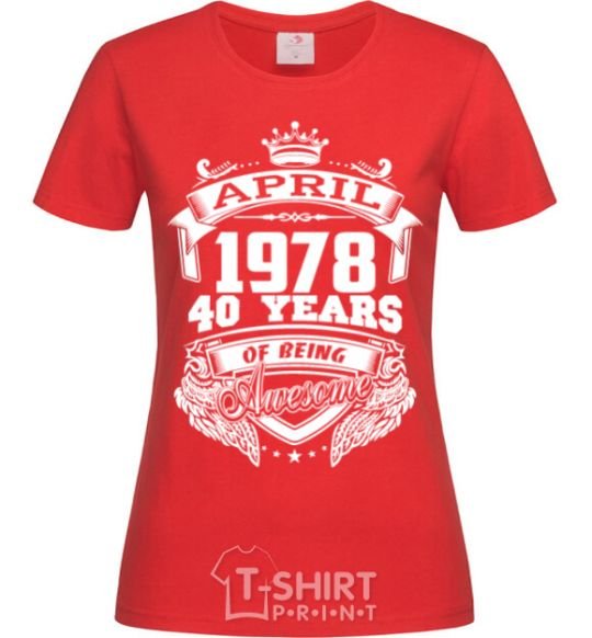 Women's T-shirt April 1978 awesome red фото