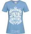 Women's T-shirt July 1978 awesome sky-blue фото