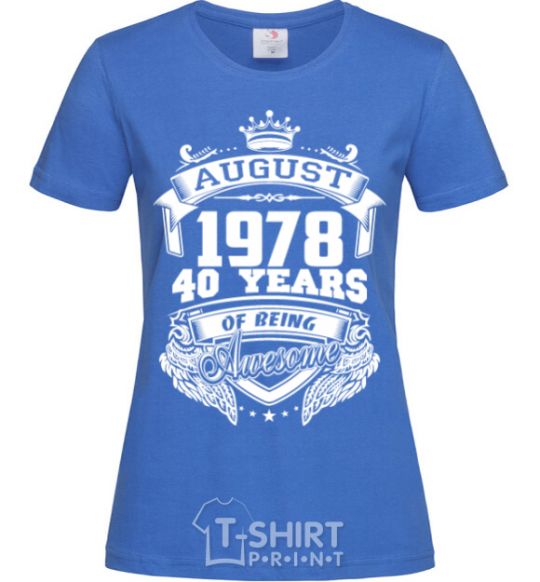 Women's T-shirt August 1978 awesome royal-blue фото