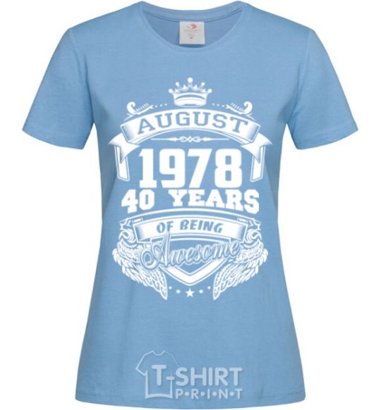 Women's T-shirt August 1978 awesome sky-blue фото