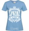 Women's T-shirt August 1978 awesome sky-blue фото