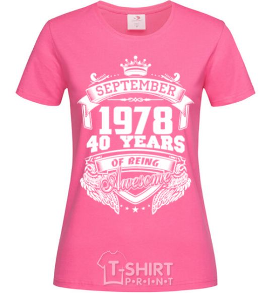 Женская футболка September 1978 awesome Ярко-розовый фото