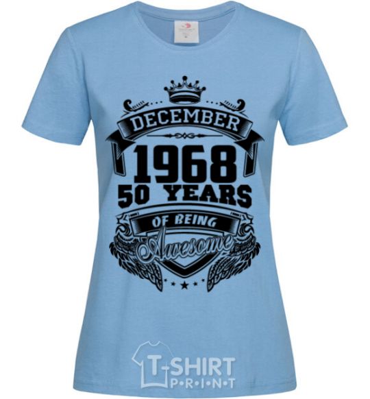 Women's T-shirt December 1968 awesome sky-blue фото
