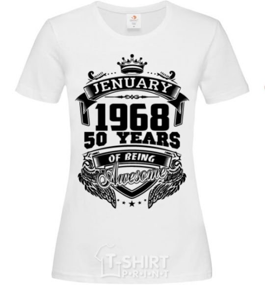 Women's T-shirt Jenuary 1968 awesome White фото