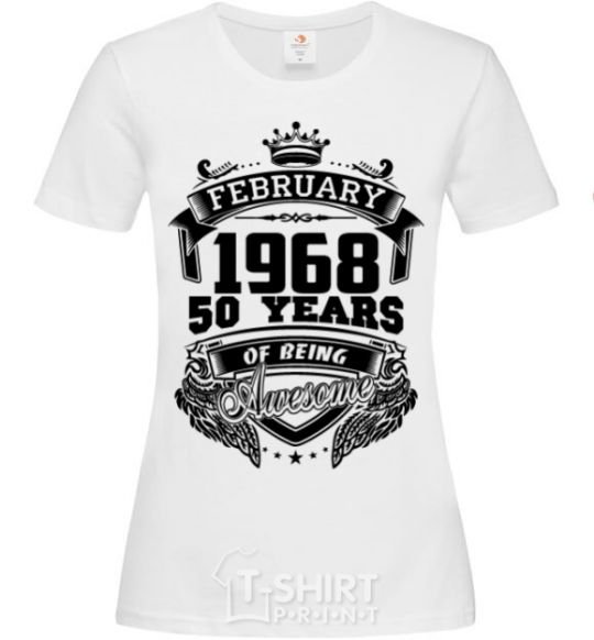 Women's T-shirt February 1968 awesome White фото