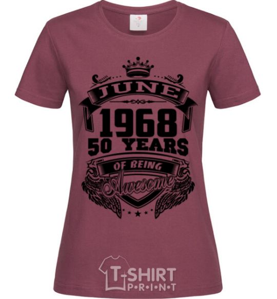 Женская футболка June 1968 awesome Бордовый фото