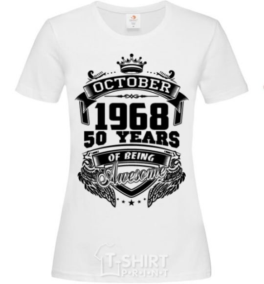 Women's T-shirt October 1968 awesome White фото