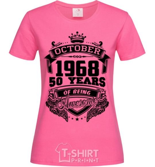 Женская футболка October 1968 awesome Ярко-розовый фото