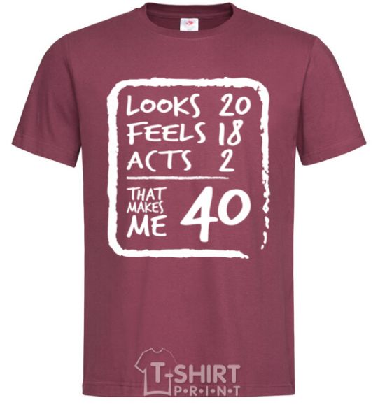 Men's T-Shirt That makes me 40 burgundy фото