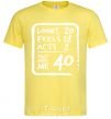 Men's T-Shirt That makes me 40 cornsilk фото