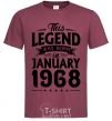 Men's T-Shirt This Legend was born in Jenuary 1968 burgundy фото
