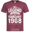 Men's T-Shirt This Legend was born in February 1968 burgundy фото