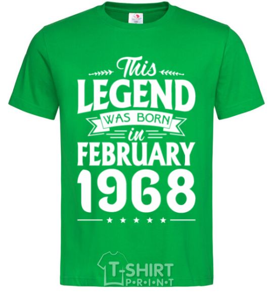 Мужская футболка This Legend was born in February 1968 Зеленый фото