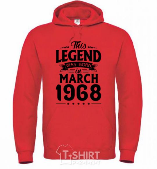 Men`s hoodie This Legend was born in March 1968 bright-red фото