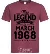 Men's T-Shirt This Legend was born in March 1968 burgundy фото