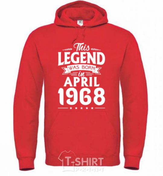 Men`s hoodie This Legend was born in April 1968 bright-red фото