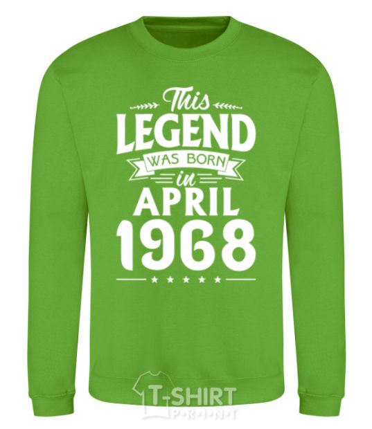 Sweatshirt This Legend was born in April 1968 orchid-green фото
