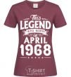 Women's T-shirt This Legend was born in April 1968 burgundy фото