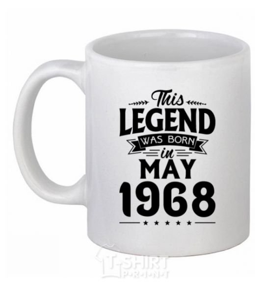 Ceramic mug This Legend was born in May 1968 White фото