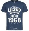 Men's T-Shirt This Legend was born in June 1968 navy-blue фото