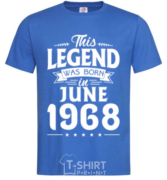 Men's T-Shirt This Legend was born in June 1968 royal-blue фото
