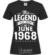 Women's T-shirt This Legend was born in June 1968 black фото