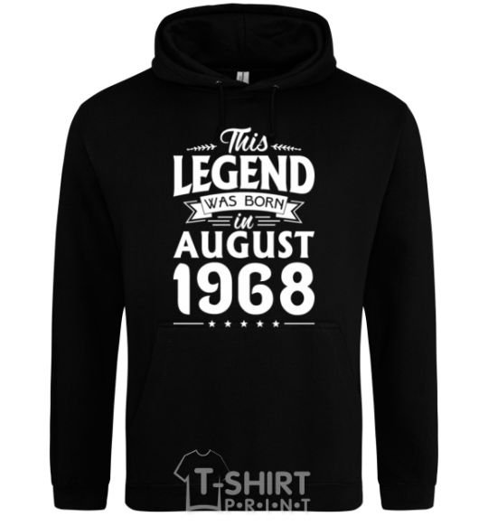 Men`s hoodie This Legend was born in August 1968 black фото