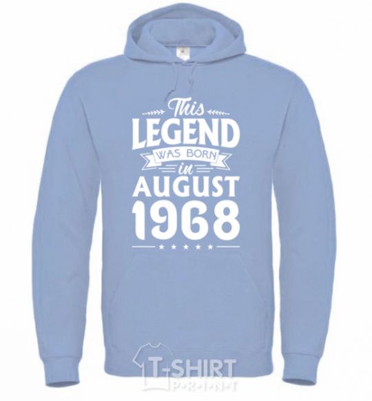 Men`s hoodie This Legend was born in August 1968 sky-blue фото