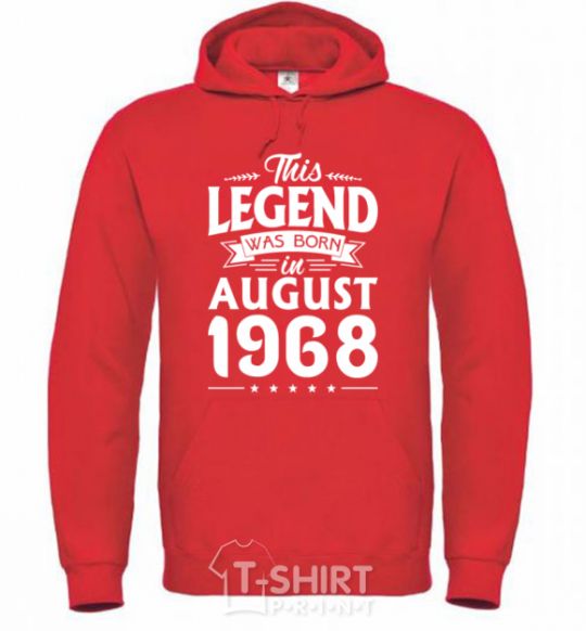 Men`s hoodie This Legend was born in August 1968 bright-red фото