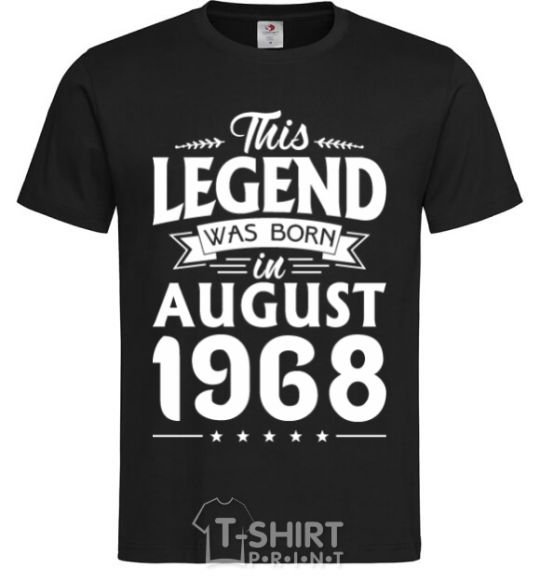 Мужская футболка This Legend was born in August 1968 Черный фото