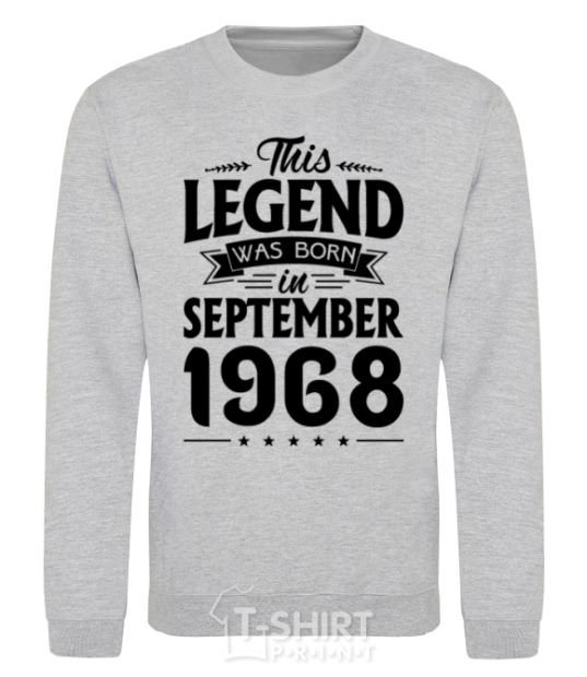 Sweatshirt This Legend was born in September 1968 sport-grey фото