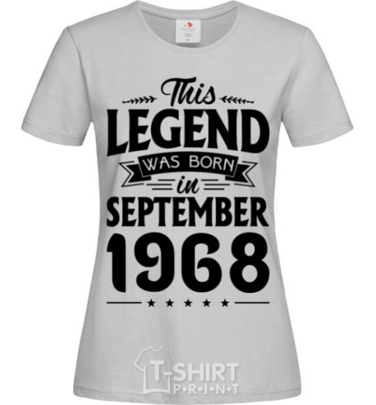 Women's T-shirt This Legend was born in September 1968 grey фото