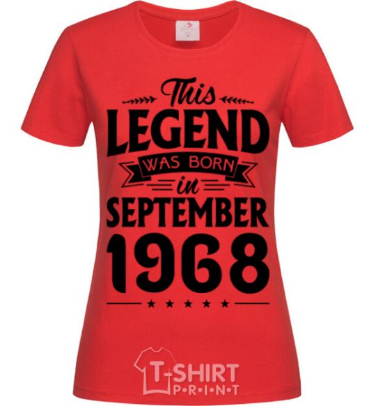 Women's T-shirt This Legend was born in September 1968 red фото