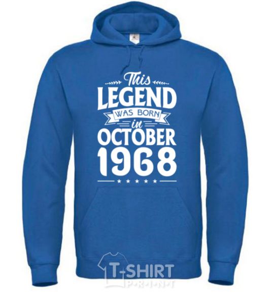 Men`s hoodie This Legend was born in October 1968 royal фото