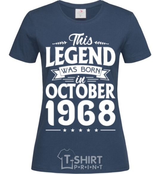 Women's T-shirt This Legend was born in October 1968 navy-blue фото