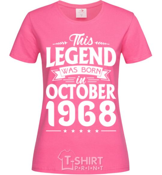 Women's T-shirt This Legend was born in October 1968 heliconia фото