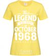 Women's T-shirt This Legend was born in October 1968 cornsilk фото
