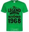 Мужская футболка This Legend was born in November 1968 Зеленый фото
